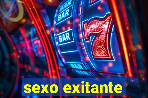 sexo exitante